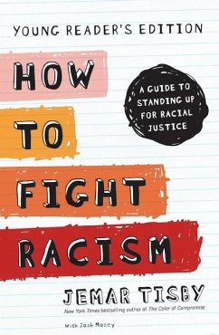 How to Fight Racism - Tisby, Jemar