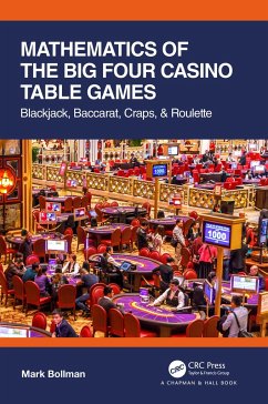 Mathematics of The Big Four Casino Table Games - Bollman, Mark