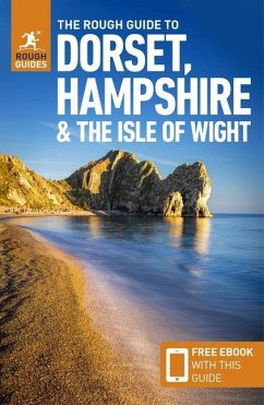 The Rough Guide to Dorset, Hampshire & the Isle of Wight (Travel Guide with Free eBook) - Guides, Rough