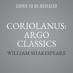 Coriolanus: Argo Classics - Shakespeare, William