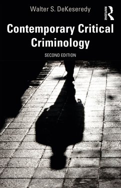 Contemporary Critical Criminology - DeKeseredy, Walter S.