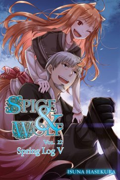Spice and Wolf, Vol. 22 (light novel) - Hasekura, Isuna