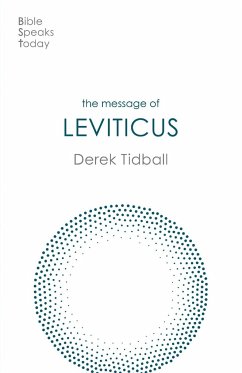 The Message of Leviticus - Tidball, Rev Dr Derek (Author)