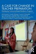 A Case for Change in Teacher Preparation - Bild 1