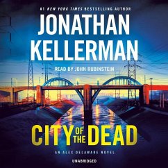 City of the Dead: An Alex Delaware Novel - Kellerman, Jonathan