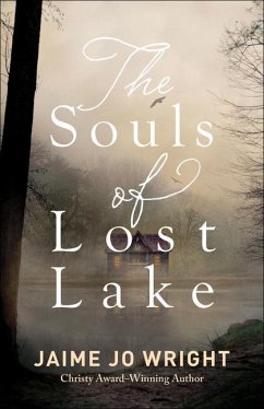 The Souls of Lost Lake - Wright, Jaime Jo