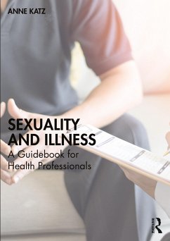 Sexuality and Illness - Katz, Anne