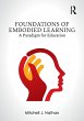 Foundations of Embodied Learning - Bild 1