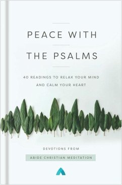 Peace with the Psalms - Abide Christian Meditation