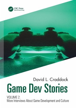 Game Dev Stories Volume 2 - Craddock, David L