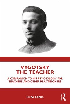 Vygotsky the Teacher - Barrs, Myra
