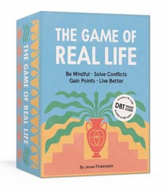 The Game of Real Life: Be Mindful. Solve Conflicts. Gain Points. Live Better. (Includes a 96-Page Pocket Guide to Dbt Skills!) Card Games - Finkelstein, Jesse