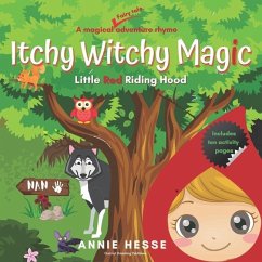 Itchy Witchy Magic: Little Red Riding Hood - Hesse, Annie