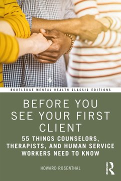 Before You See Your First Client - Rosenthal, Howard