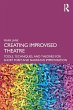 Creating Improvised Theatre - Bild 1