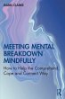 Meeting Mental Breakdown Mindfully - Bild 1