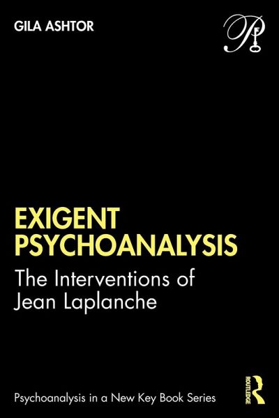 Exigent Psychoanalysis Exigent Psychoanalysis