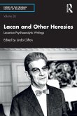 Lacan and Other Heresies