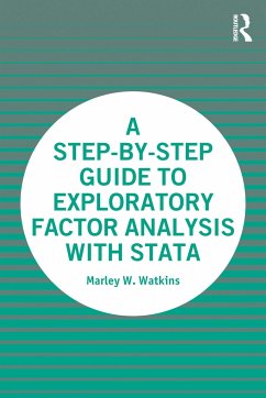 A Step-by-Step Guide to Exploratory Factor Analysis with Stata - Watkins, Marley W