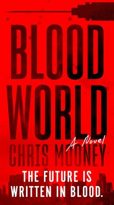 Blood World - Mooney, Chris