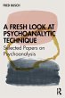 A Fresh Look at Psychoanalytic Technique - Bild 1