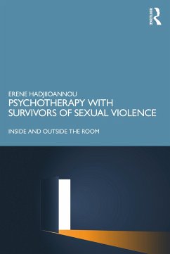 Psychotherapy with Survivors of Sexual Violence - Hadjiioannou, Erene
