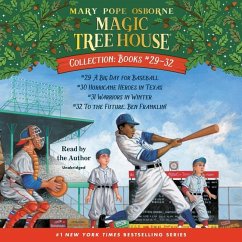 Magic Tree House Collection: Books 29-32: A Big Day for Baseball; Hurricane Heroes in Texas; Warriors in Winter; To the Future, Ben Franklin! - Osborne, Mary Pope