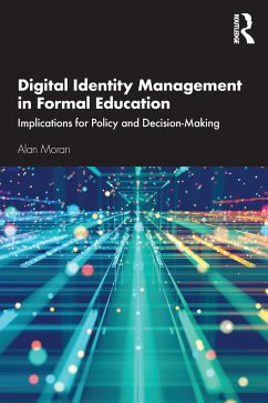 Digital Identity Management in Formal Education - Moran, Alan