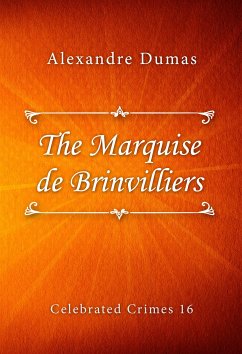 The Marquise de Brinvilliers (eBook, ePUB) - Dumas, Alexandre