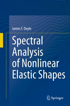 Spectral Analysis of Nonlinear Elastic Shapes (eBook, PDF) - Doyle, James F.