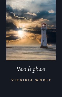 Vers le phare (traduit) (eBook, ePUB) - Woolf, Virginia