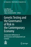 Genetic Testing and the Governance of Risk in the Contemporary Economy (eBook, PDF)