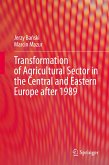Transformation of Agricultural Sector in the Central and Eastern Europe after 1989 (eBook, PDF)