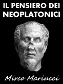 Il Pensiero dei Neoplatonici (eBook, ePUB)