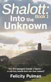 Shalott: Into the Unknown (eBook, ePUB)