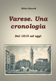 Cronologia di Varese Dal 1815 ai giorni nostri (eBook, PDF)
