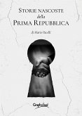 Storie nascoste della Prima Repubblica (eBook, ePUB)