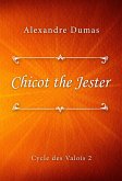 Chicot the Jester (eBook, ePUB)