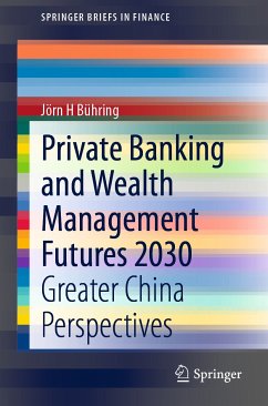 Private Banking and Wealth Management Futures 2030 (eBook, PDF) - Bühring, Jörn H