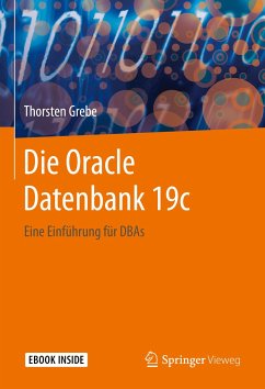 Die Oracle Datenbank 19c (eBook, PDF) - Grebe, Thorsten