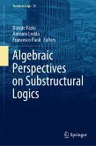 Algebraic Perspectives on Substructural Logics (eBook, PDF)