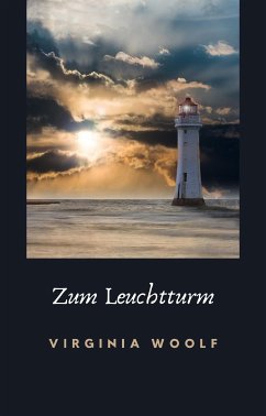 Zum Leuchtturm (übersetzt) (eBook, ePUB) - Woolf, Virginia