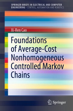 Foundations of Average-Cost Nonhomogeneous Controlled Markov Chains (eBook, PDF) - Cao, Xi-Ren