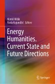 Energy Humanities. Current State and Future Directions (eBook, PDF)