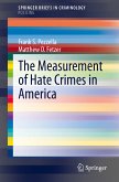The Measurement of Hate Crimes in America (eBook, PDF)