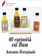 40 curiosità sul Rum (eBook, ePUB) - Bild 1