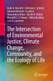 The Intersection of Environmental Justice, Climate Change, Community, and the Ecology of Life (eBook, PDF)