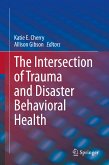 The Intersection of Trauma and Disaster Behavioral Health (eBook, PDF)