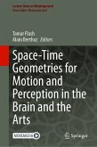 Space-Time Geometries for Motion and Perception in the Brain and the Arts (eBook, PDF)