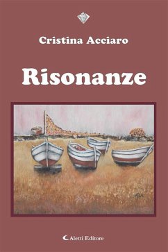 Risonanze (eBook, ePUB) - Acciaro, Cristina